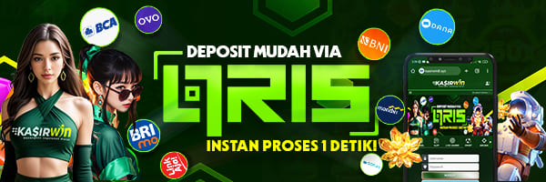 DEPOSIT QRIS KASIRWIN 1 DETIK PROSES